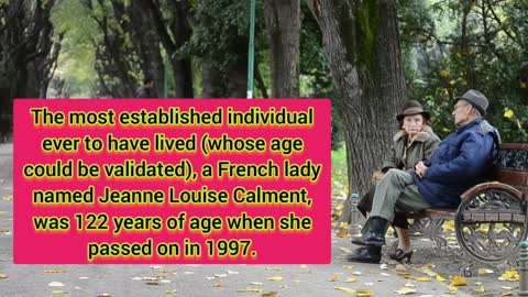 The Oldest Person Ever Recorded