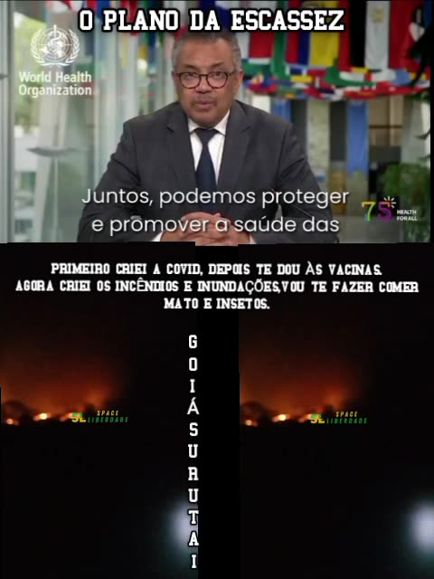 Primeiro criei a Covid, depois te dou às vacinas. Agora criei os incêndios e inundações,vou te fazer comer mato e insetos.