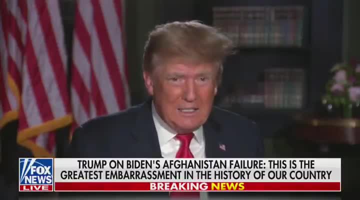 Trump: Biden’s Afghanistan Pull Out Was an Embarrassment on the World Stage