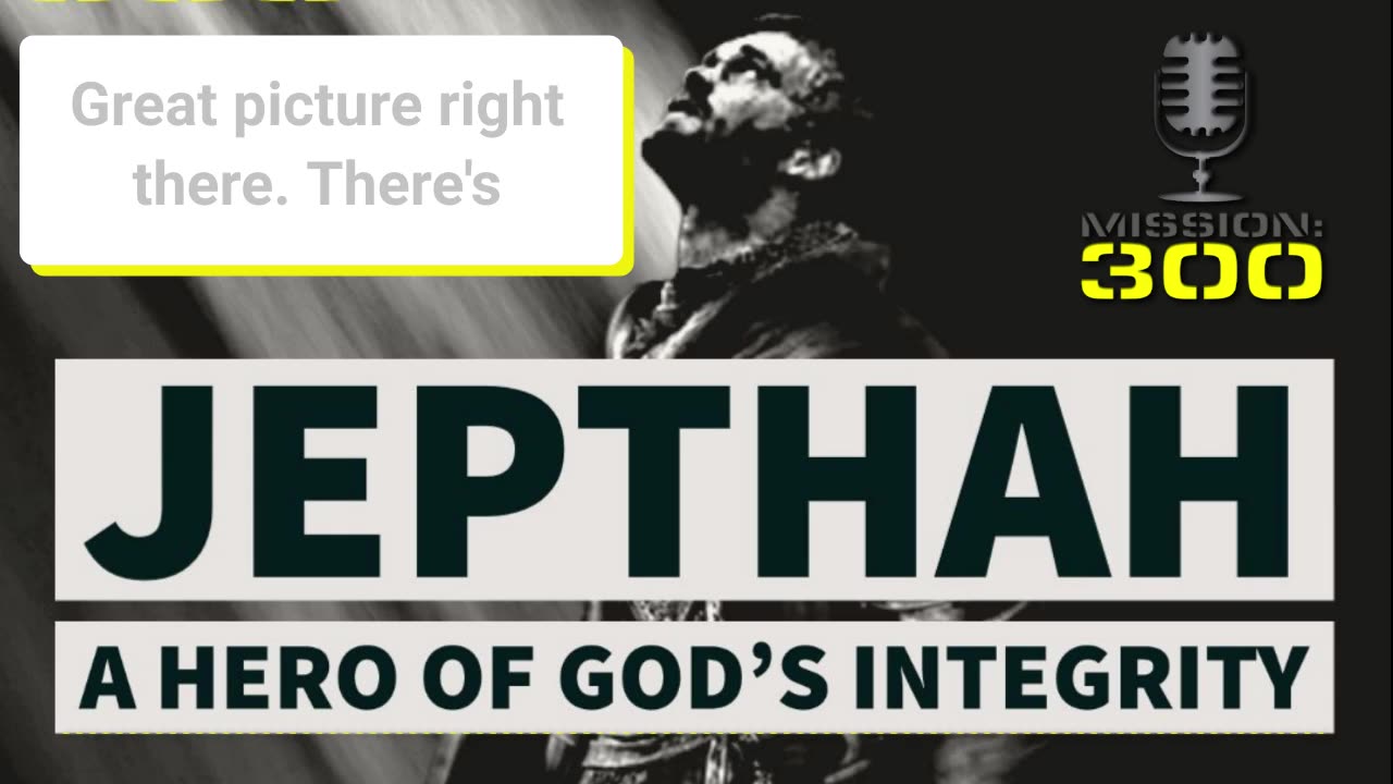 Jephthah: A Hero of Integrity