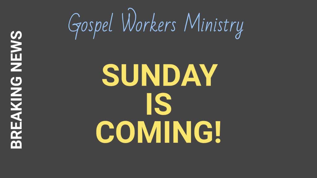 Sunday Is Coming