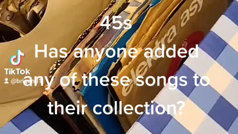 45s records I have a bunch