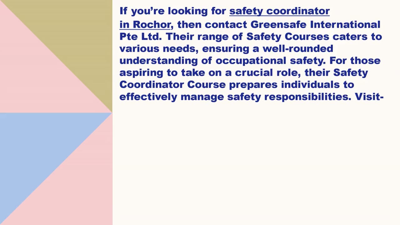 Best safety coordinator in Rochor