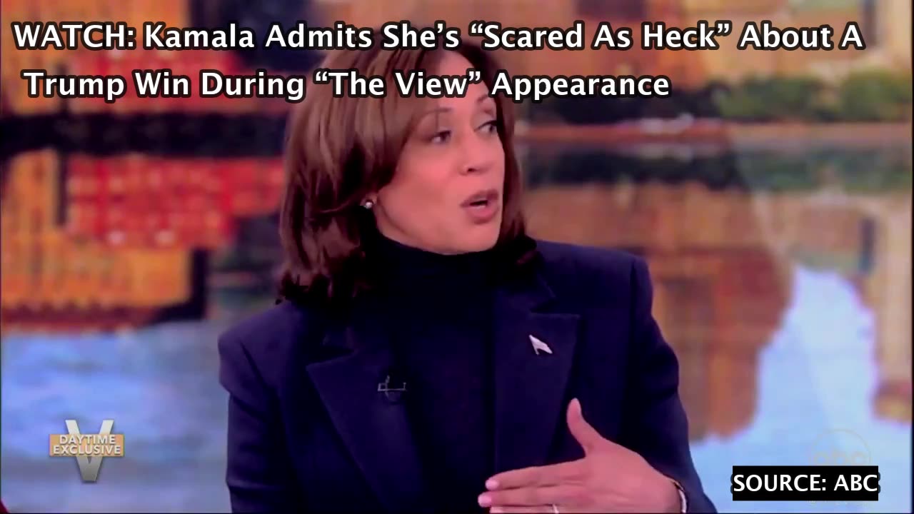 WATCH: Kamala Admits She’s “Scared As Heck” About A Trump Win During “The View” Appearance