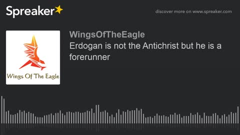 Erdogan is not the Antichrist but he is a forerunner