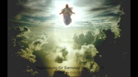 Tageslosung für Samstag, den 16. April