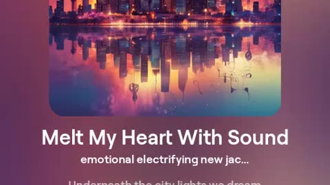 Melt My Heart With Sound V2