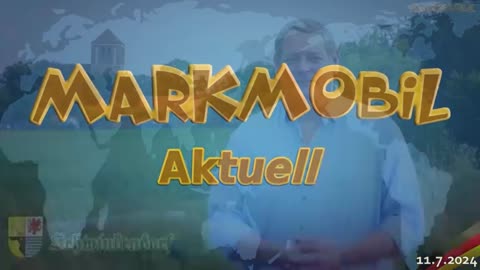 MARKmobil Aktuell - "Putin ist sooo böse" 11.o7.2024