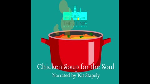 Kit Stapely "Chicken Soup" narration.