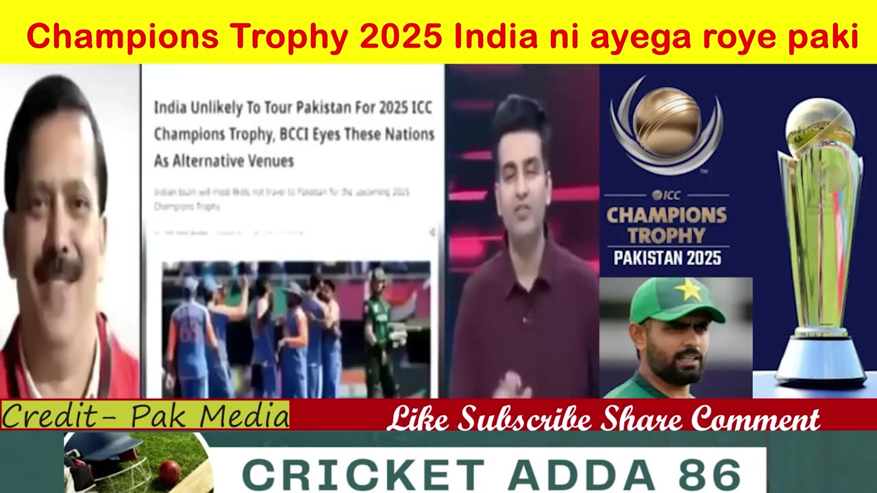 Champions Trophy 2025 India ni ayega roye Paki