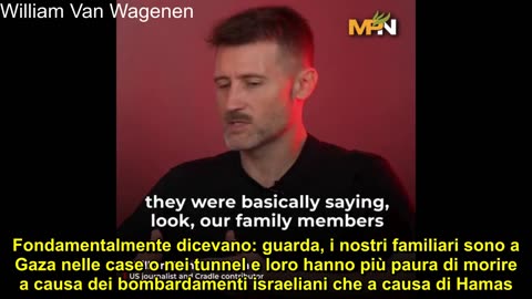 William Van Wagenen: registrazioni audio degli incontri tra Netanyahu e le famiglie dei prigionieri