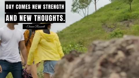 With the New Day Comes New Strength and New Thoughts