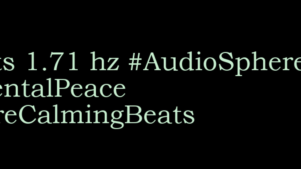 binaural_beats_1.71hz_AudioSphereRelaxWave ASMRAudio CalmWaves