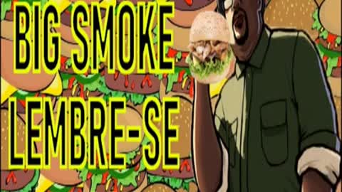 BIG SMOKE (Pedido) (order)