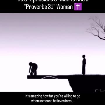 Be a man to find a woman