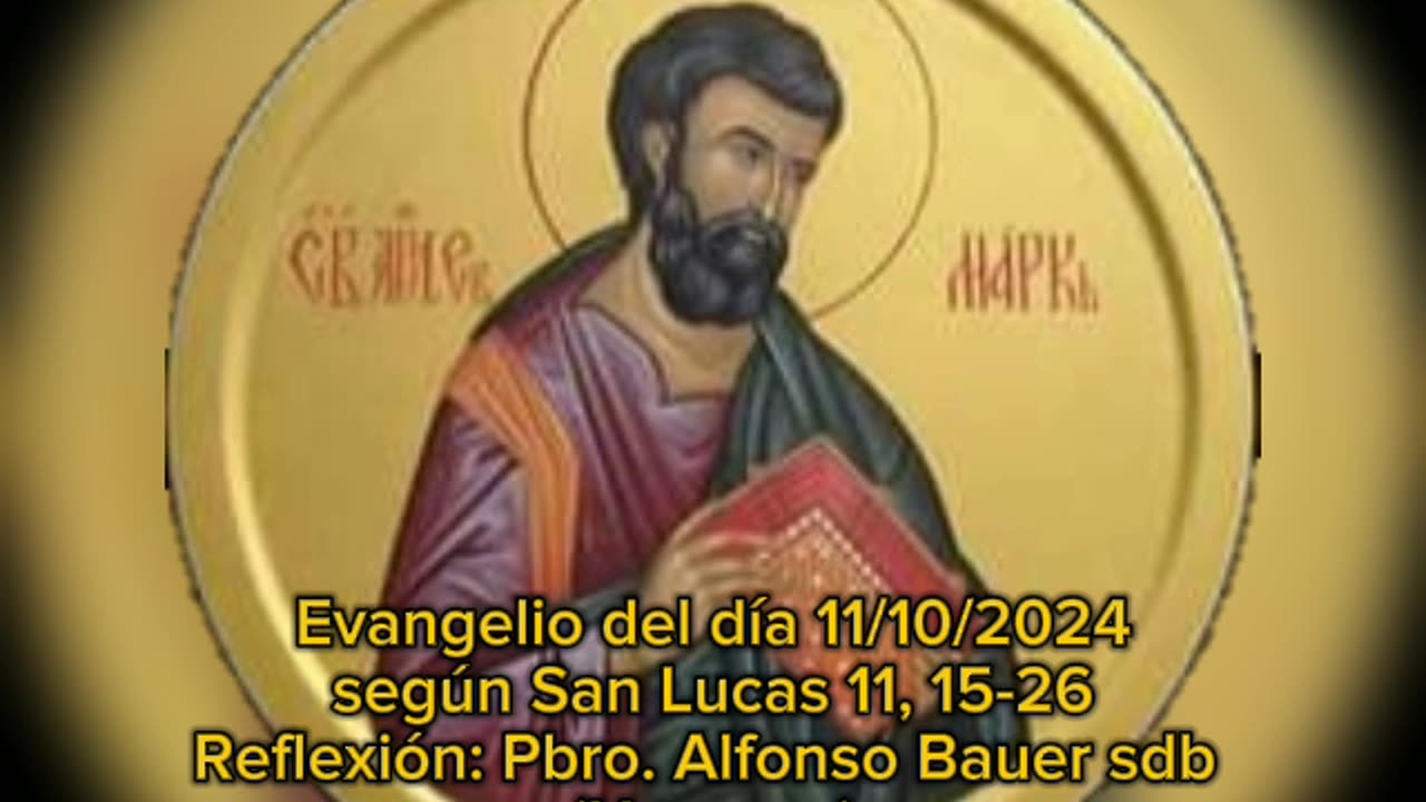 Evangelio del día 11/10/2024 según San Lucas 11, 15-26 - Pbro. Alfonso Bauer sdb