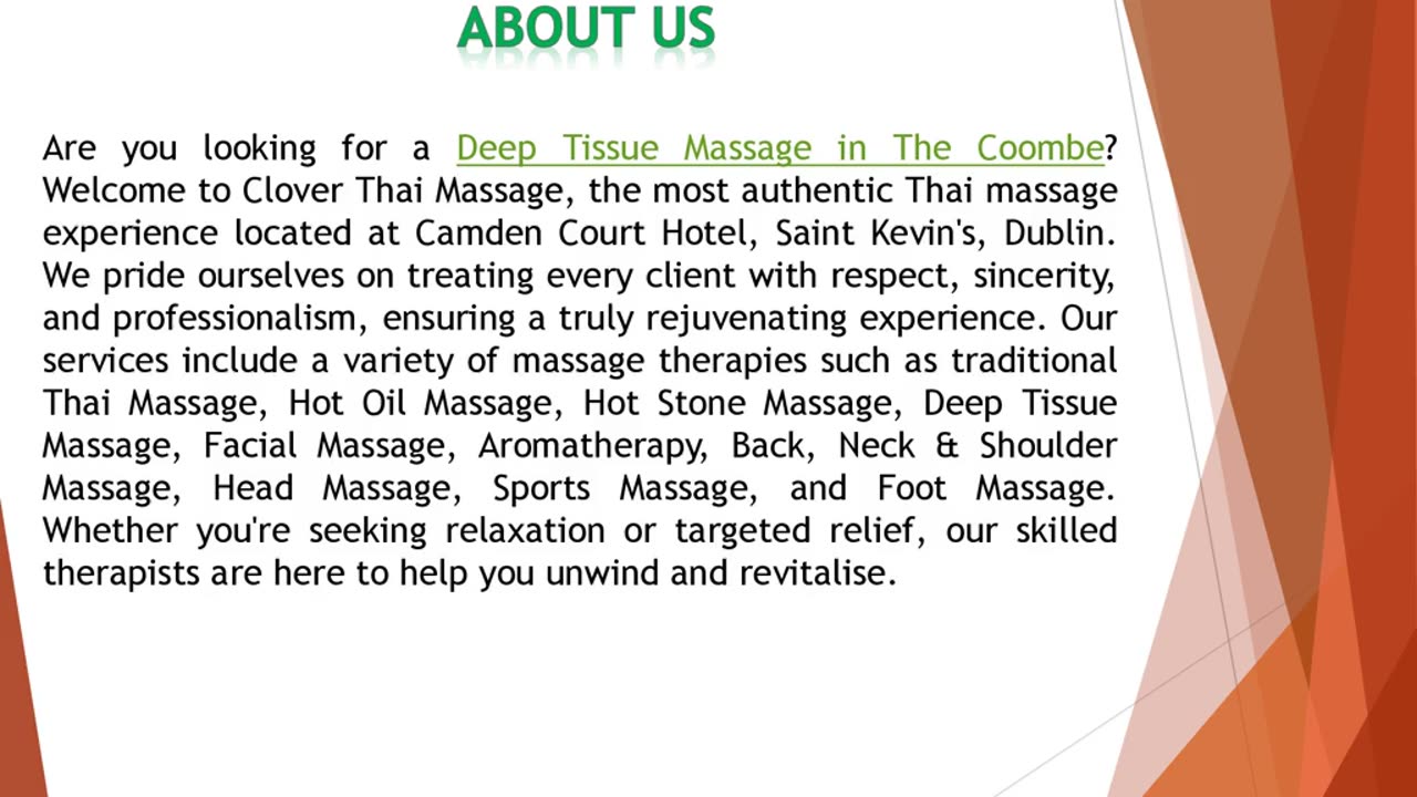 Are you looking for a Deep Tissue Massage in The Coombe?