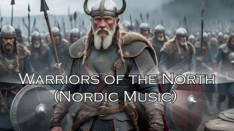 Warriors of the North (Viking Music)