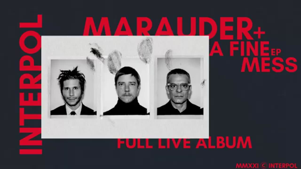 Interpol - Marauder A Fine Mess [Full Live Album]