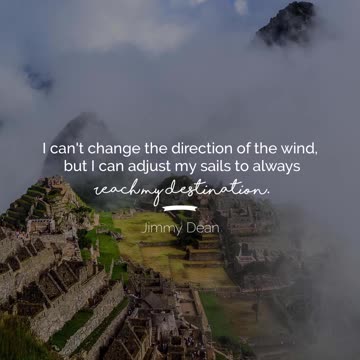 I Can't Change the Direction of the Wind