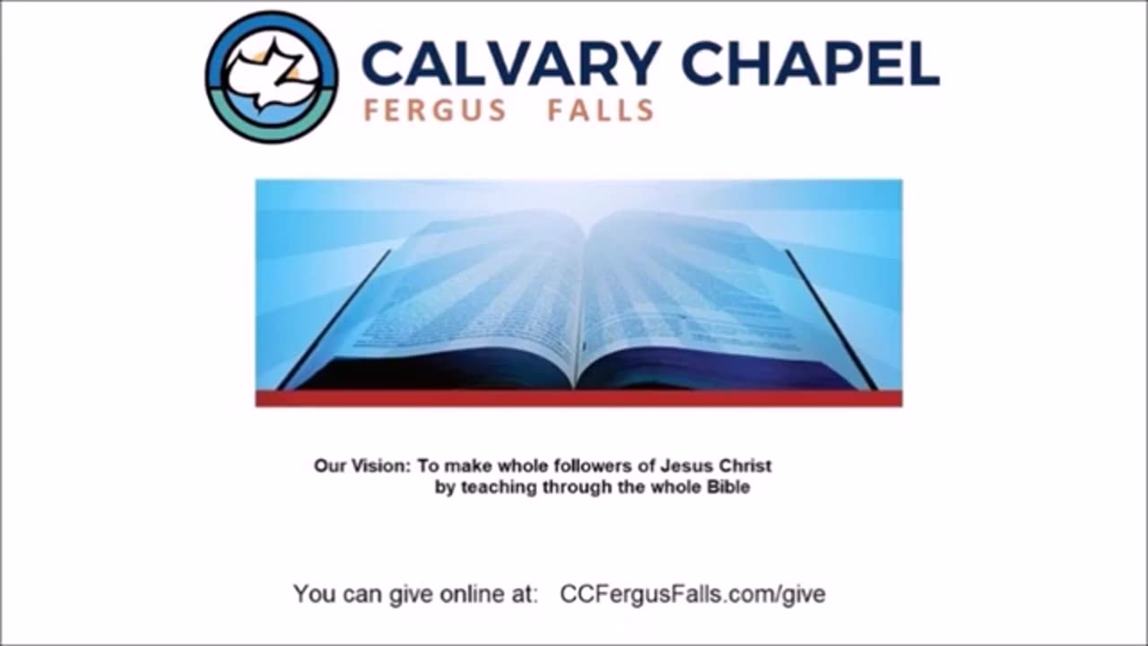 Matthew 7:15-29 “Sermon on the Mount – Part 7” - Calvary Chapel Fergus Falls