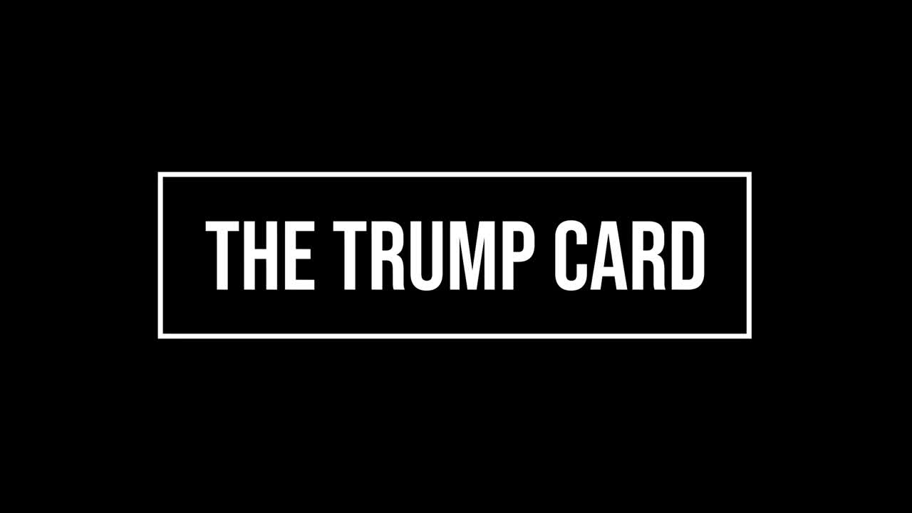 The Trump Card