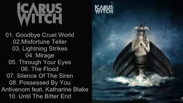 Icarus Witch - Goodbye Cruel World