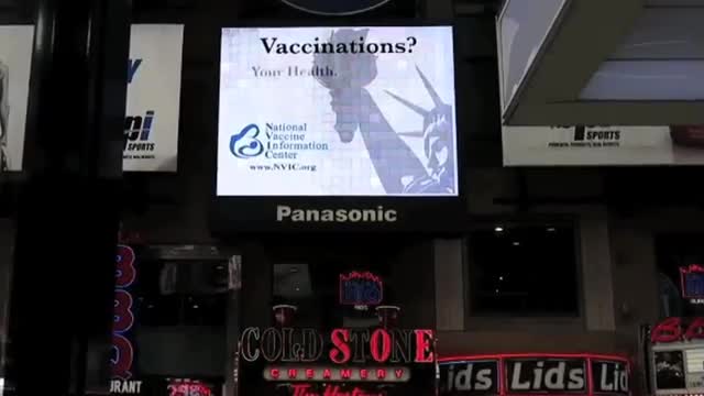 NVIC in Times Square May-July 2014 Vaccinations? Know the risks and failures