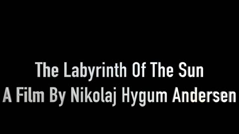 The Labyrinth Of The Sun ( Short Thriller Film )