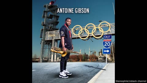 Antoine Gibson - I-20 East