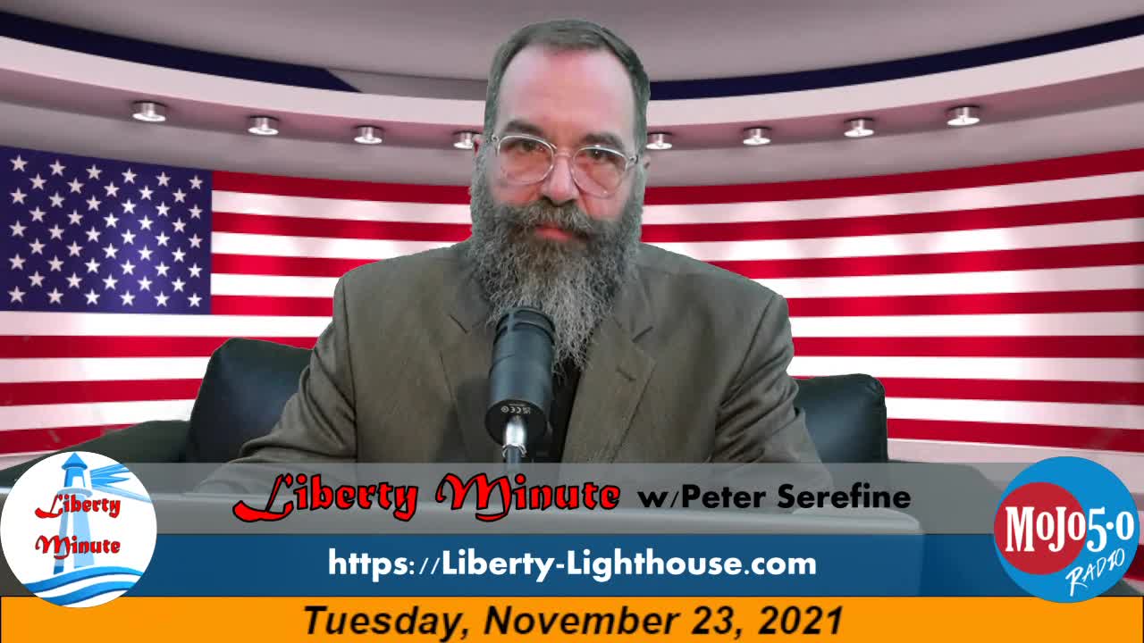 20211123 - Liberty Minute