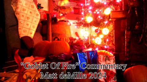 Matt deMille Movie Commentary Episode 464: Harry Potter And The Goblet Of Fire