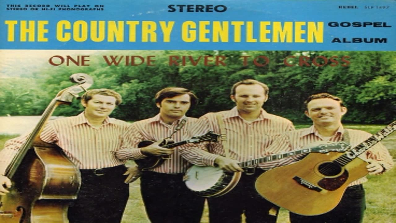 The Country Gentlemen - I'm Coming Back, But I Don't Know When But I