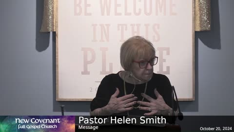 October 20 2024 - Pastor Helen with the Message