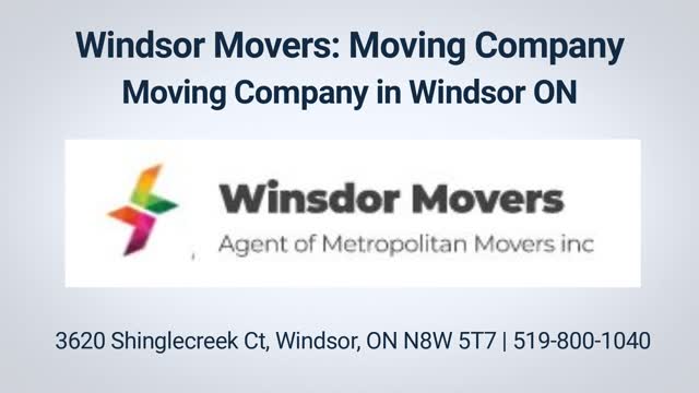 Windsor Movers: Moving Company in Windsor, ON