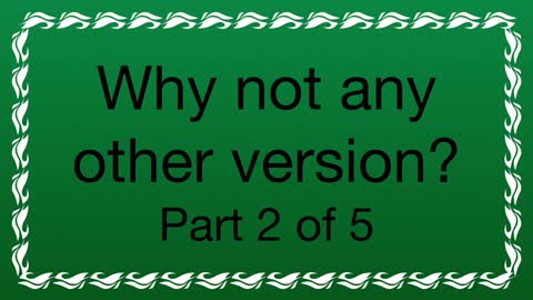 014. Part 4 of John the Baptist's intro. Part 2 of Dave Brunn on Bible Versions.