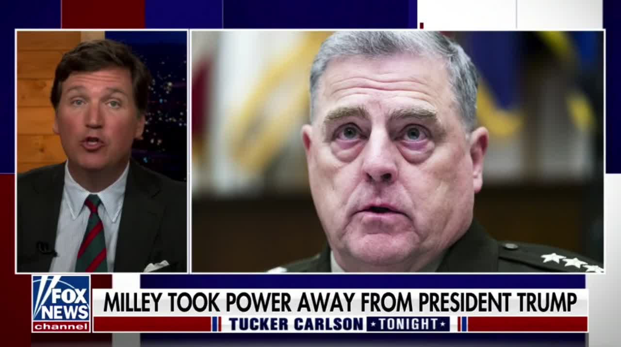 Tucker Carlson slams General Mark Milley for allegedly undermining Trump