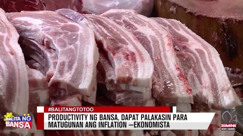 Productivity ng bansa, dapat palakasin para matugunan ang inflation —Ekonomista
