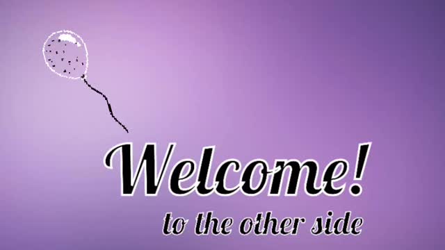 Welcome to the Other side