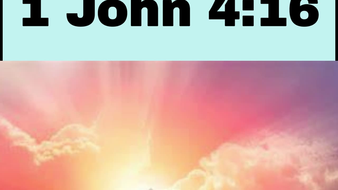 Daily Bible Verse - 1 John 4:16