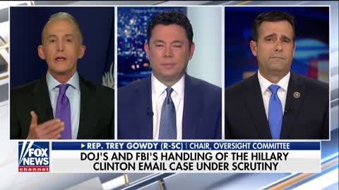 Gowdy: 'Almost Everything' Was Done Differently in Hillary Clinton Email Probe