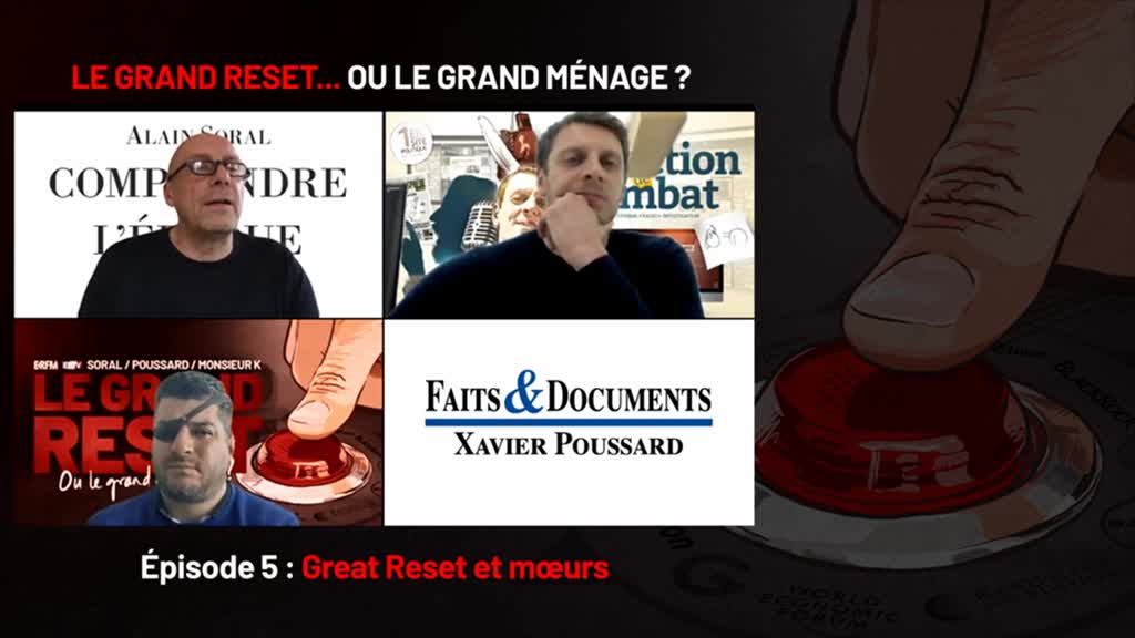 Le Grand Reset... ou le grand ménage ? – Épisode 5 : « Great Reset et mœurs » (extrait gratuit)