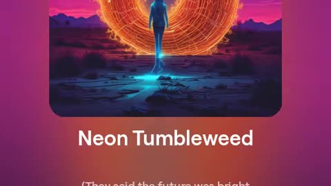 Neon Tumbleweed - Radio edit v1