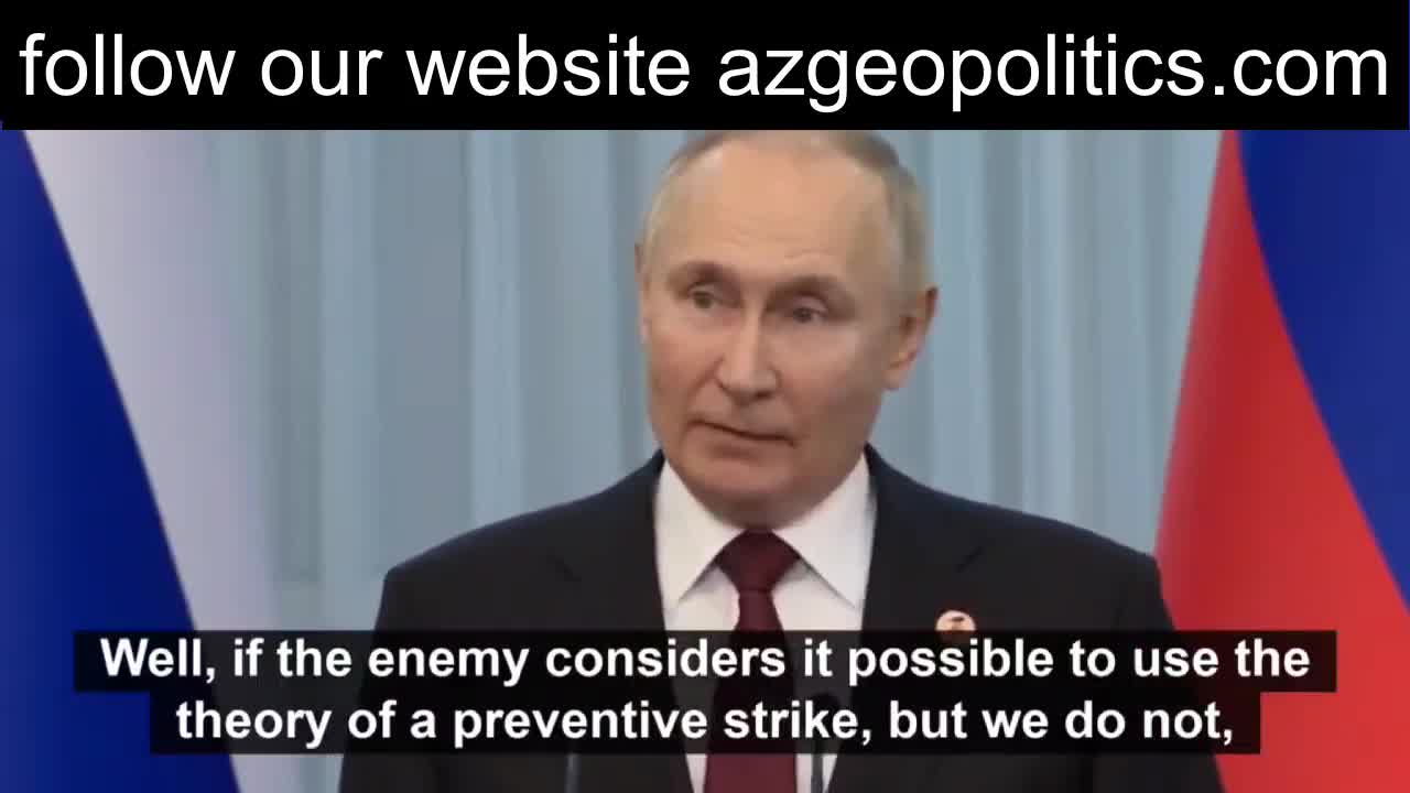 Putin about the preemptive nuclear strike