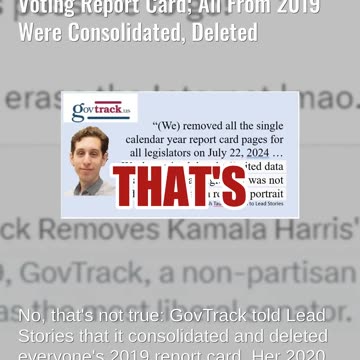 Fact Check: GovTrack Did NOT Delete Only Kamala Harris' 2019 Voting Report Card -- All Consolidated