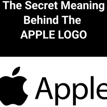 The Secret Meaning Behind The Apple Logo