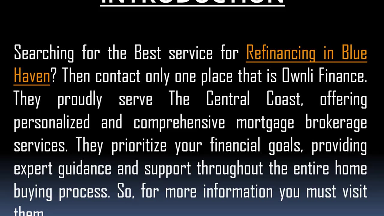 One of the Best service for Refinancing in Blue Haven