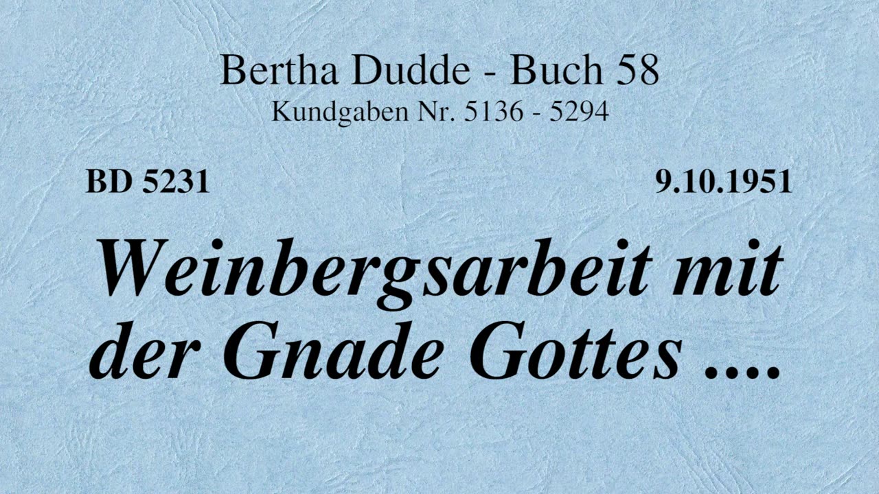 BD 5231 - WEINBERGSARBEIT MIT DER GNADE GOTTES ....