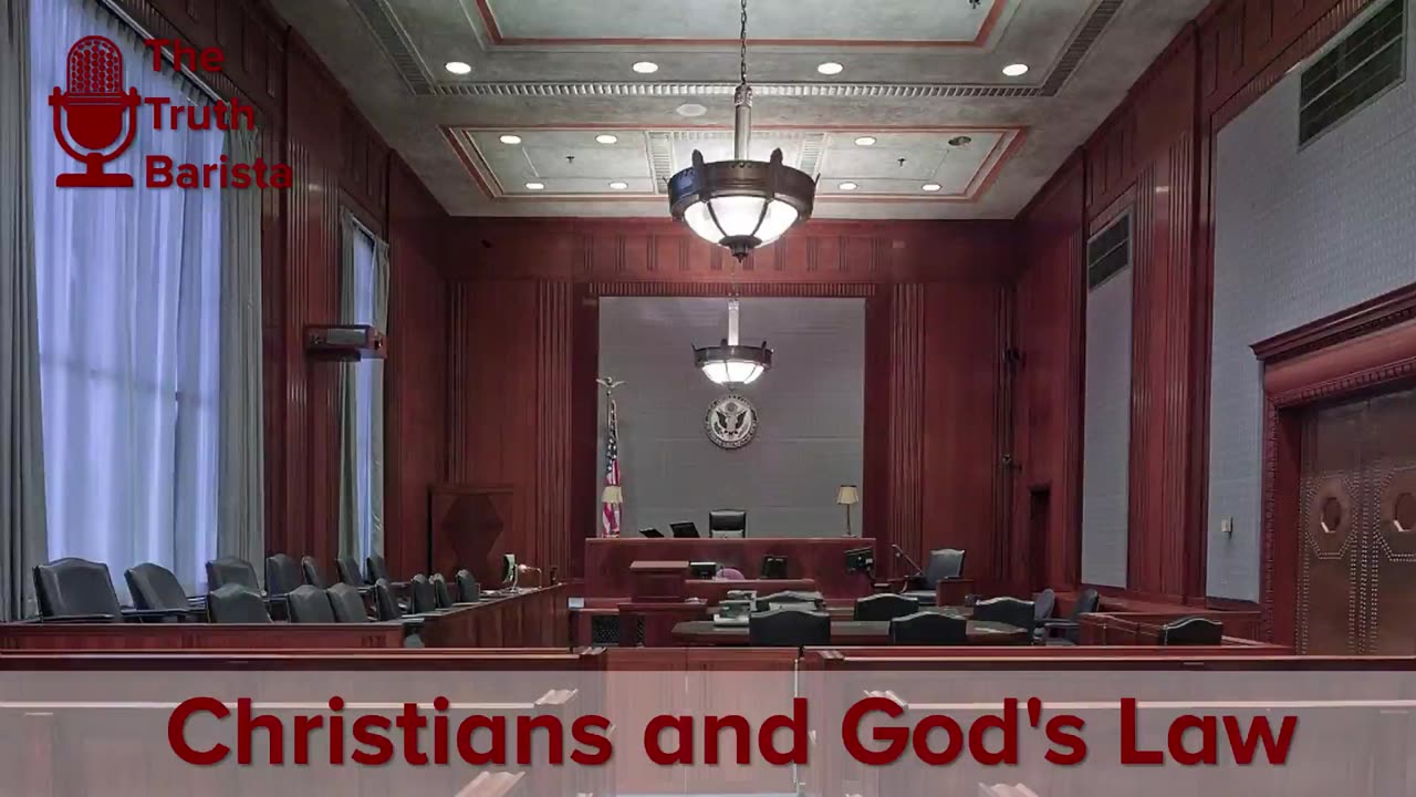 Christians and God's Law