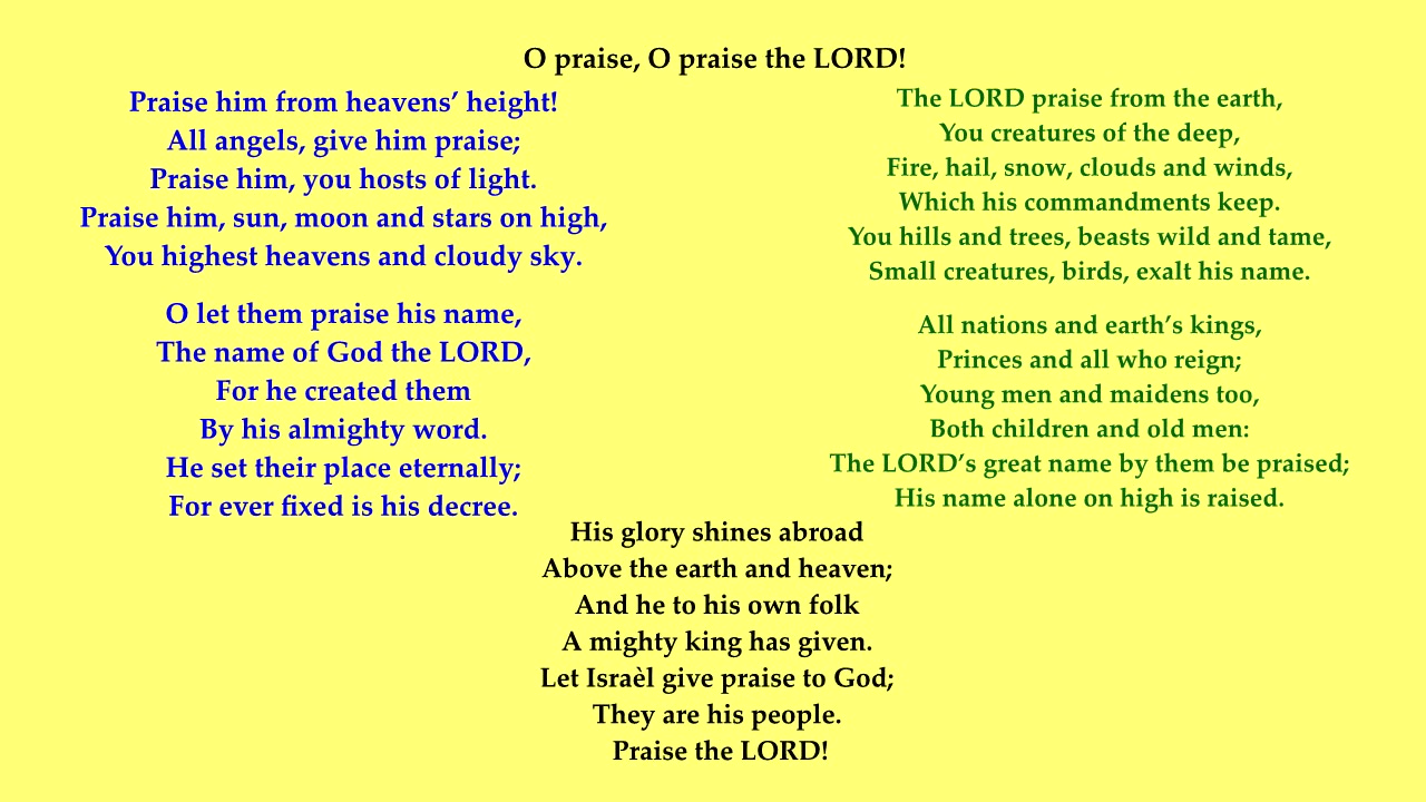 Psalm 148 in full. Tune: St John